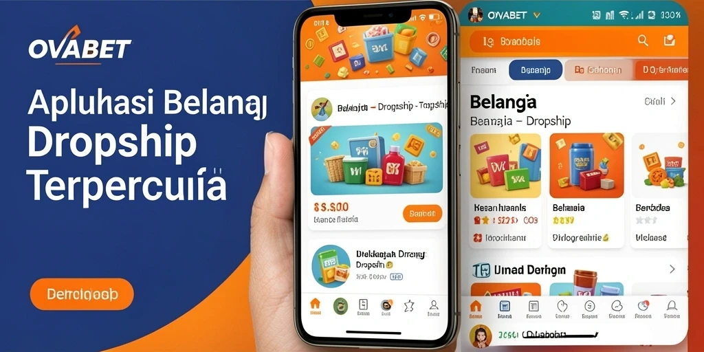 Antarmuka aplikasi OVABET dengan tampilan produk dropship yang menarik.